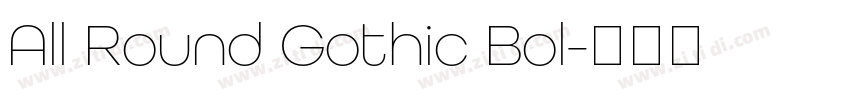 All Round Gothic Bol字体转换 All Round Gothic Bol字体转换